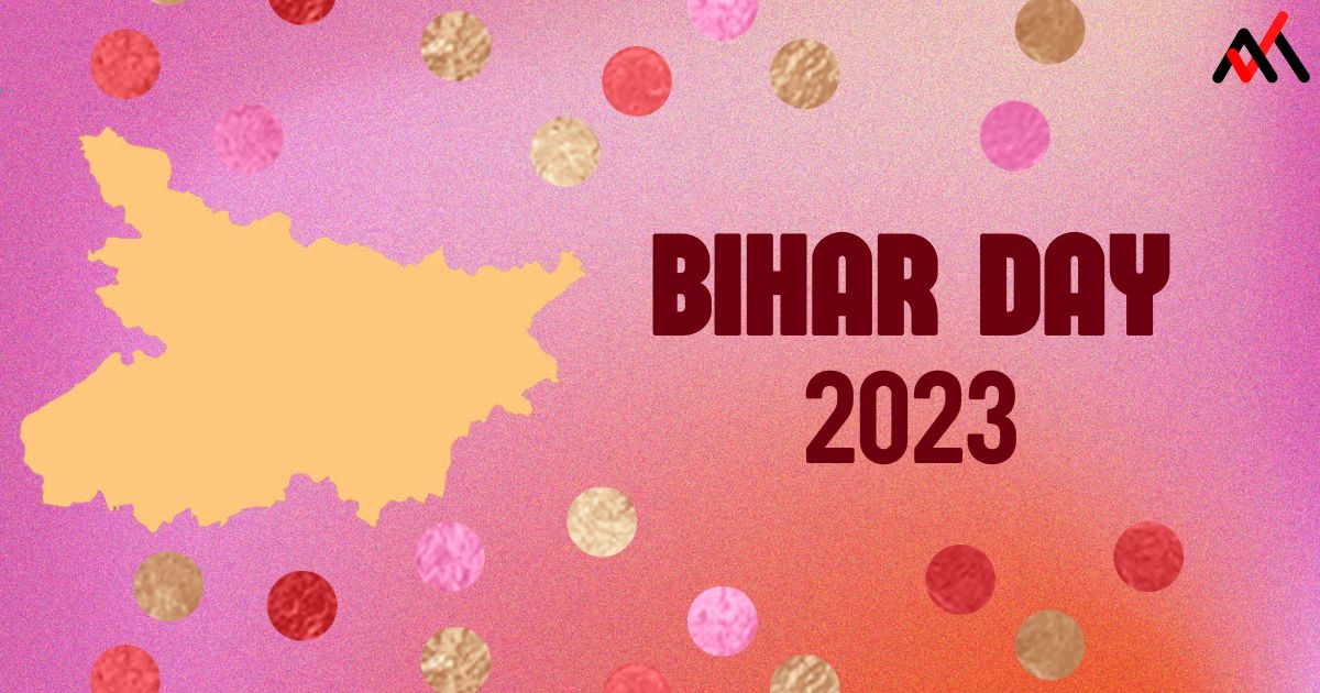 Bihar day 2023