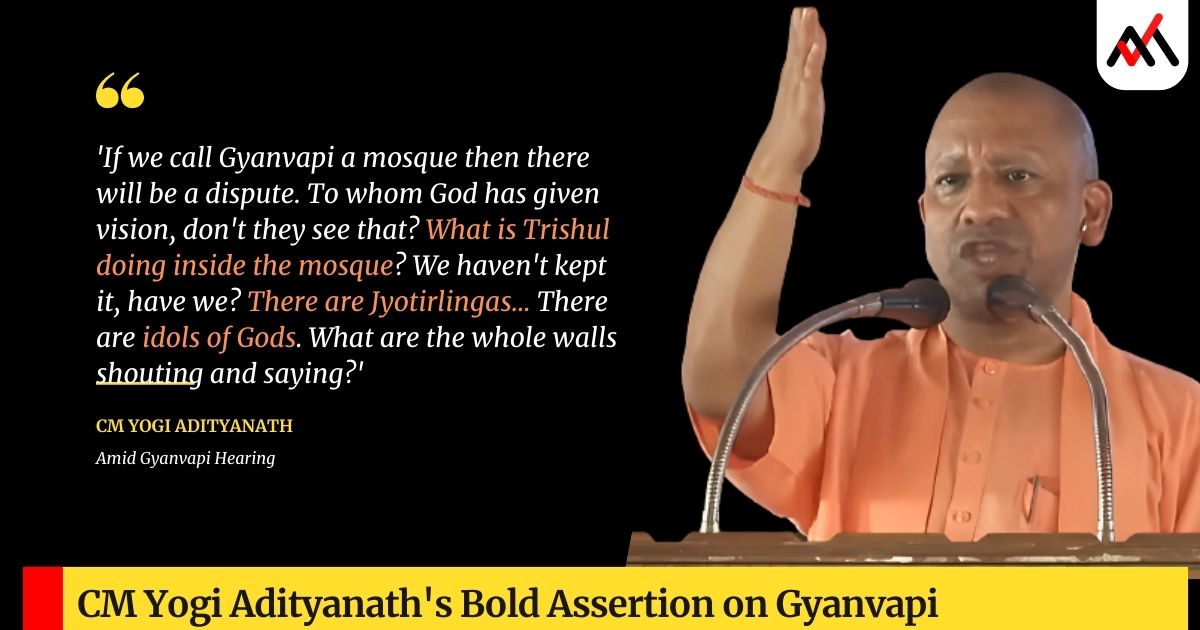 CM Yogi Adityanath's Bold Assertion on Gyanvapi with angary face