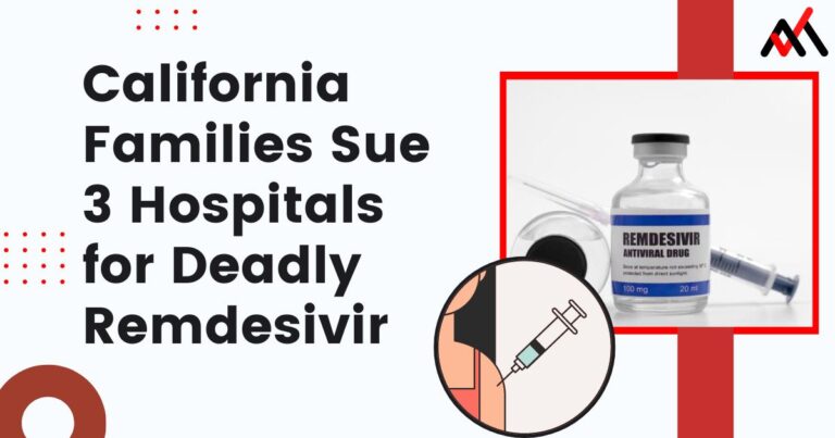 14 California Families Sue 3 Hospitals for Deadly Remdesivir Protocol