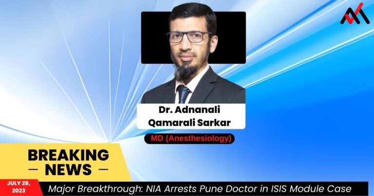 Dr. Adnanali Sarkar, a reputed doctor from Noble Hospital, Pune, in connection with Maharashtra ISIS module case.