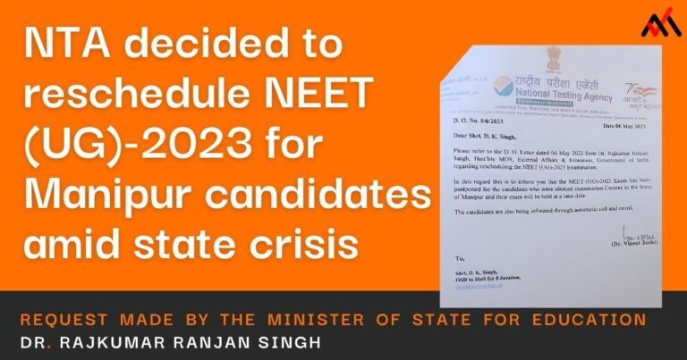 NTA decided to reschedule NEET (UG)-2023 for Manipur candidates amid state crisis