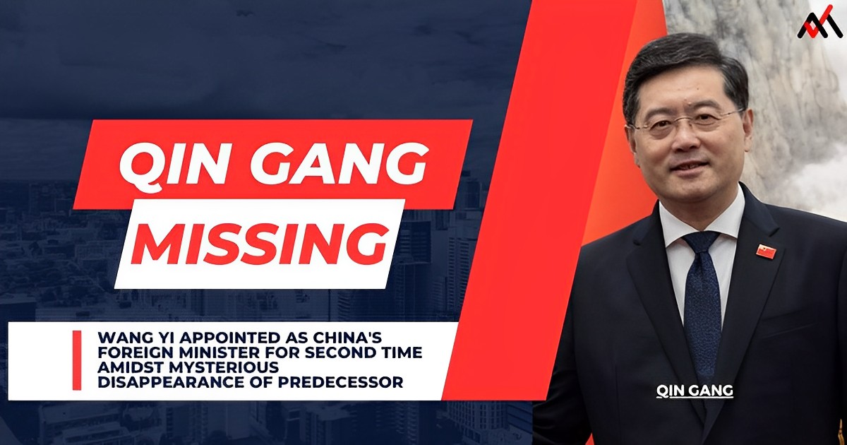 Foreign Minister Qin Geng Removed from Post Amidst Month-Long Disappearance; Wang Yi Returns as China's Foreign Minister