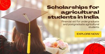 Scholarships for Agricultural Students in India – NTS, India Agri Fellowship, SAARC PhD, University of Edinburgh, Netaji Subhas ICAR, and More