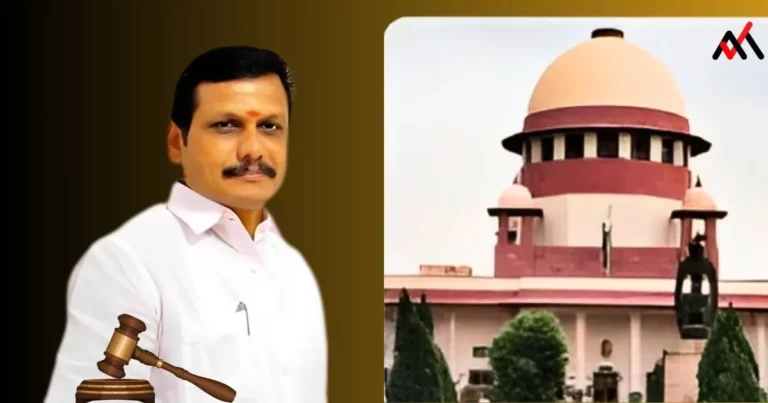 Supreme Court Denies Bail for Tamil Nadu Minister Senthil Balaji