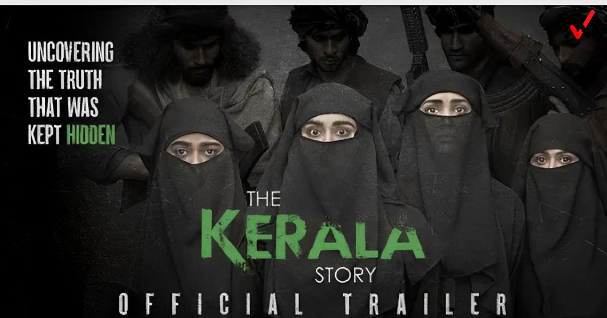 The Kerala Story: Unveiling the truth behind 32,000 missing women in Kerala.
