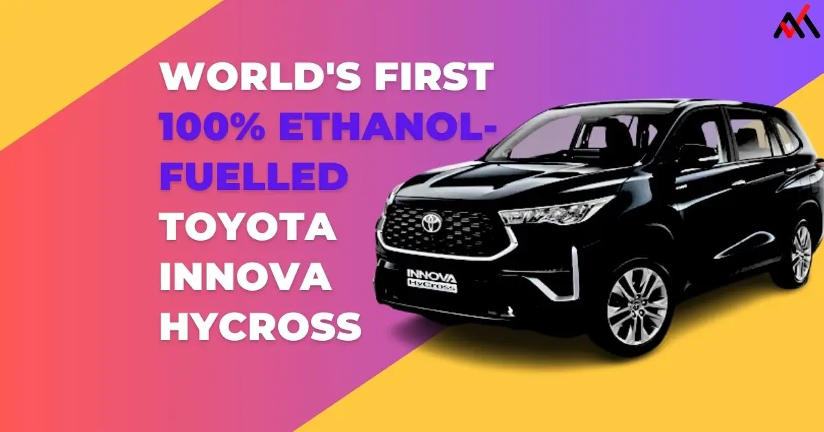 100% Ethanol-Fuelled Toyota Innova Hycross